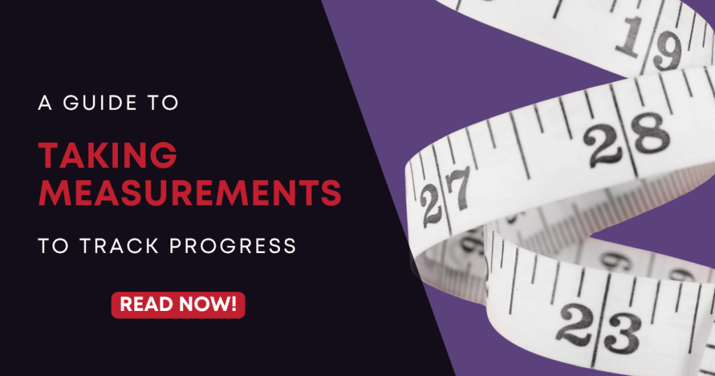 Guide to taking measurements for fitness progress
